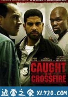 陷入困境 Caught in the Crossfire (2010) 迅雷BT磁力免费下载