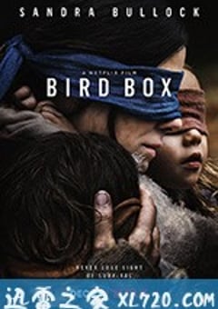 蒙上你的眼 Bird Box (2018) 迅雷BT磁力免费下载