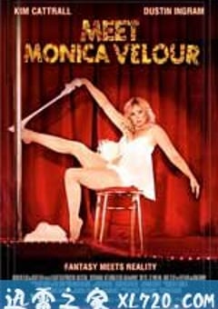 遇见莫妮卡 Meet Monica Velour (2011) 迅雷BT磁力免费下载