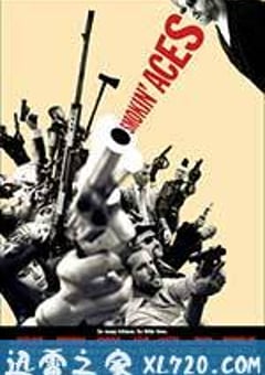 五路追杀令 Smokin’ Aces (2006) 迅雷BT磁力免费下载