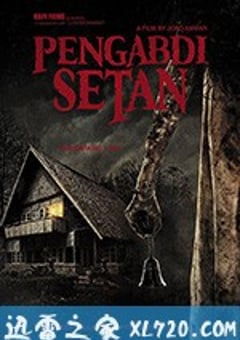 撒旦的奴隶 Pengabdi Setan (2017) 迅雷BT磁力免费下载