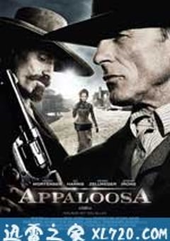 阿帕鲁萨镇 Appaloosa (2008) 迅雷BT磁力免费下载