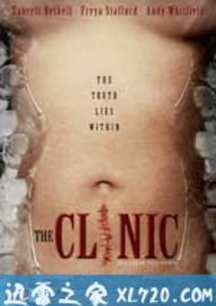 诊所惊魂 The Clinic (2010) 迅雷BT磁力免费下载