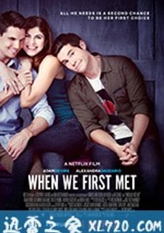 重返初遇之夜 When We First Met (2018) 迅雷BT磁力免费下载