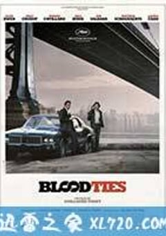 血缘 Blood Ties (2013) 迅雷BT磁力免费下载