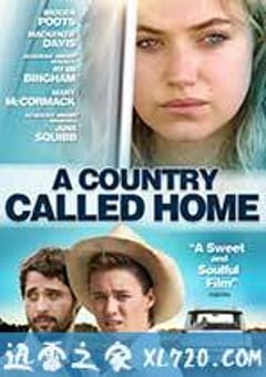 有处为家 A Country Called Home (2015) 迅雷BT磁力免费下载