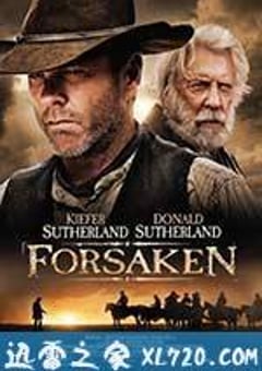 遗弃 Forsaken (2015) 迅雷BT磁力免费下载