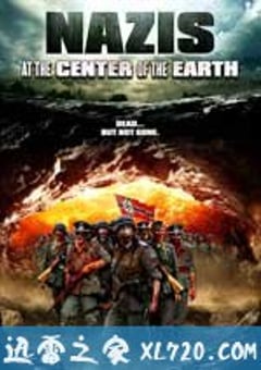 地心的纳粹 Nazis at the Center of the Earth (2012) 迅雷BT磁力免费下载