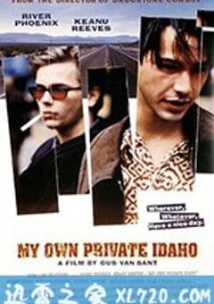 我自己的爱达荷 My Own Private Idaho (1991) 迅雷BT磁力免费下载