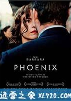 不死鸟 Phoenix (2014) 迅雷BT磁力免费下载