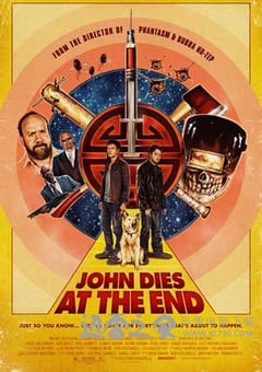 最后约翰死了 John Dies at the End (2012) 迅雷BT磁力免费下载