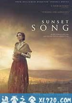 日暮之歌 Sunset Song (2015) 迅雷BT磁力免费下载