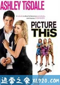 设想一下 Picture This! (2008) 迅雷BT磁力免费下载