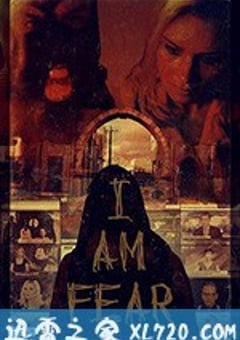 吾即恐惧 I Am Fear (2019) 迅雷BT磁力免费下载