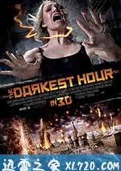 至暗之时 The Darkest Hour (2011) 迅雷BT磁力免费下载