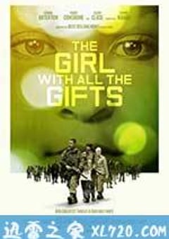 天赐之女 The Girl with All the Gifts (2016) 迅雷BT磁力免费下载