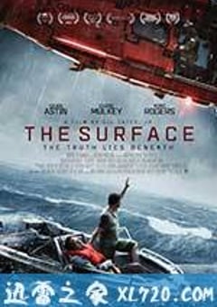 表象下的真相 The Surface (2015) 迅雷BT磁力免费下载