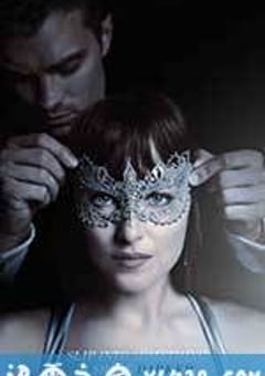 五十度黑 Fifty Shades Darker (2017) 迅雷BT磁力免费下载